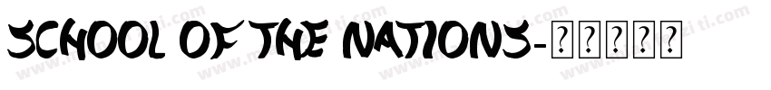 SCHOOL OF THE NATIONS字体转换